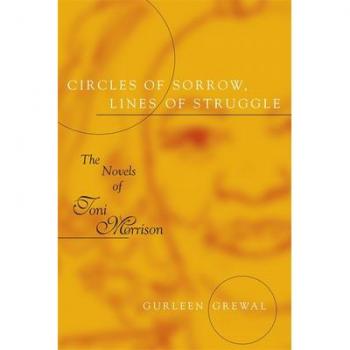 Gurleen Grewal Circles Of Sorrow, Lines Of Struggle: The Novels Of Toni Morrison (Southern Literary Studies)