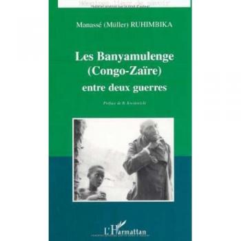 LES BANYAMULENGE (CONGO-ZAÏRE) ENTRE DEUX GUERRES