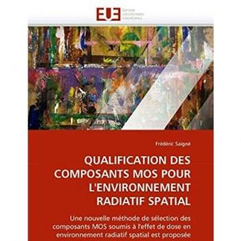 QUALIFICATION DES COMPOSANTS MOS POUR L'ENVIRONNEMENT RADIATIF SPATIAL: Une nouvelle méthode de sélection des composants MOS soumis à l'effet de dose ... spatial est proposée