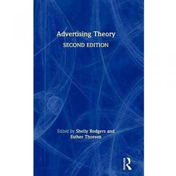 Advertising Theory (Routledge Communication)