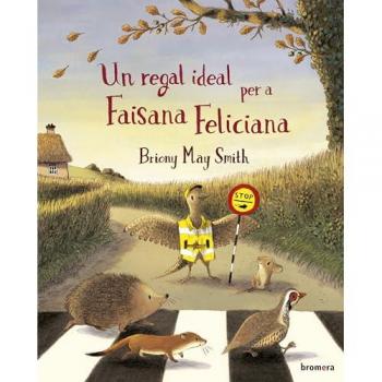 Un regal ideal per a Faisana Feliciana.
