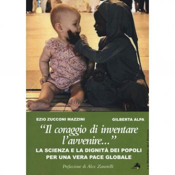 «Il coraggio di inventare l'avvenire...». La dignità dei