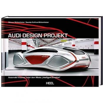 Othmar Wickenheiser Audi Design Projekt: Automobil Visionen Unter Dem Motto Intelligent Emotion