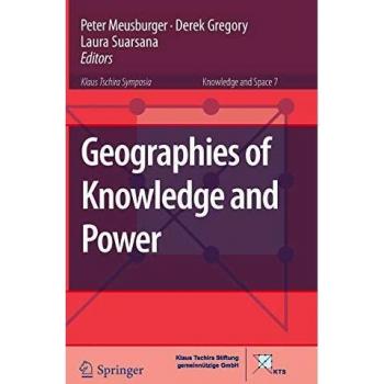 Geographies of Knowledge and Power