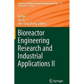 Bioreactor Engineering Research and Industrial Applications II