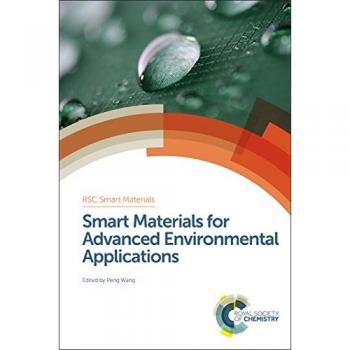 Smart Materials for Advanced Environment (Rsc Smart Materials)