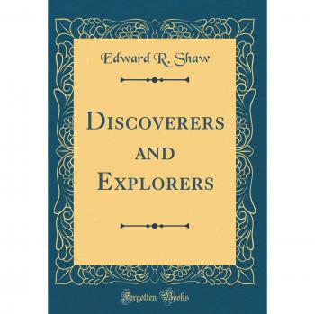 Discoverers and Explorers