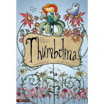 Thumbelina: The Graphic Novel