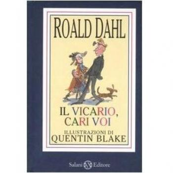Il vicario, cari voi. Ediz. illustrata
