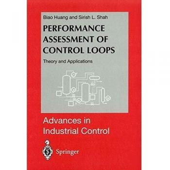 Performance Assessment of Control Loops: Theory and Applications