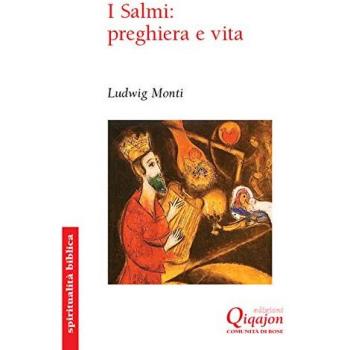 I Salmi: preghiera e vita. Commento al Salteri