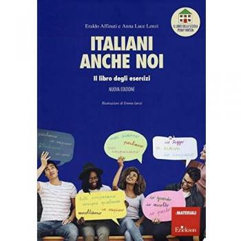 Italiani anche noi. Il libro degli esercizi della scuola di Penny...