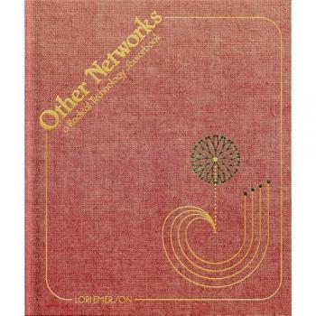 Other Networks : A Radical Technology Sourcebook