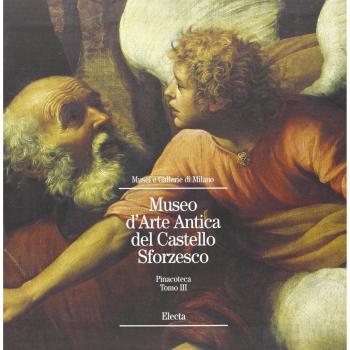 Museo d'arte antica del Castello Sforzesco. Pinacoteca. Ediz. illustrata