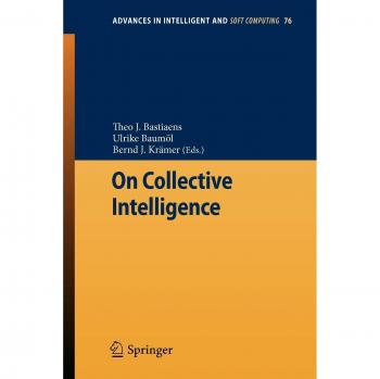 Bastiaens, Theo J On Collective Intelligence (Advances In Intelligent And Soft Computing)