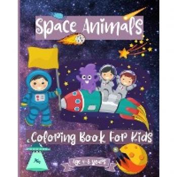 Space Animals Coloring Book For Kids Ages 4-8 years