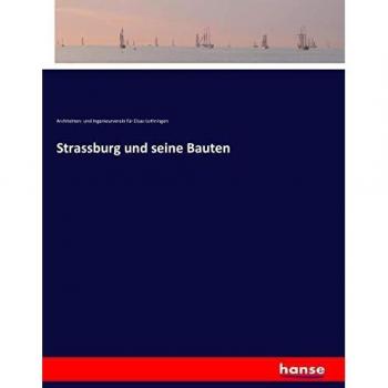 Strassburg und seine Bauten