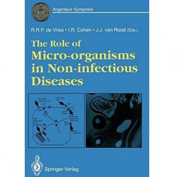 The Role of Micro-organisms in Non-infectious Diseases