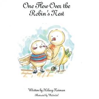 One Flew Over the Robin's Nest