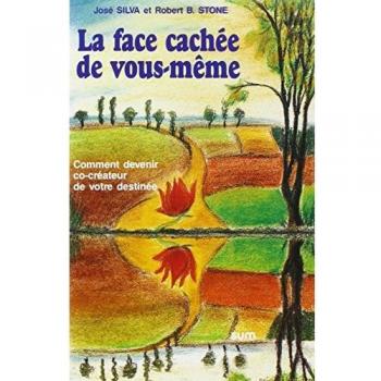 La Face Cachée De Vous-Même