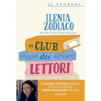 Il Club Dei Lettori. Quaderno Di Appunti Per Gli Amanti Dei Libri