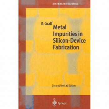Metal Impurities in Silicon-Device Fabrication