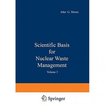 Scientific Basis for Nuclear Waste Management: Volume 3