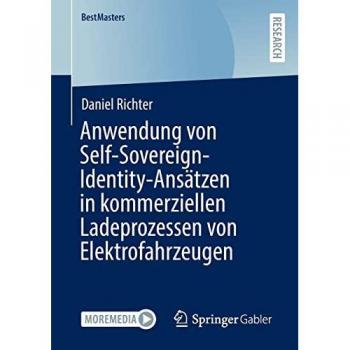 Richter, Daniel: Anwendung von Self-Sovereign-Identity-Ansätzen in kommerziellen Ladeprozessen von Elektrofahrzeugen