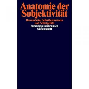 Anatomie der Subjektivität