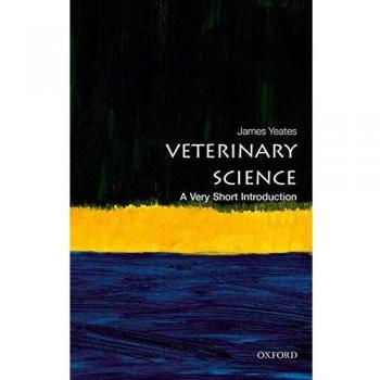 Veterinary Science: A Very Short Introduction