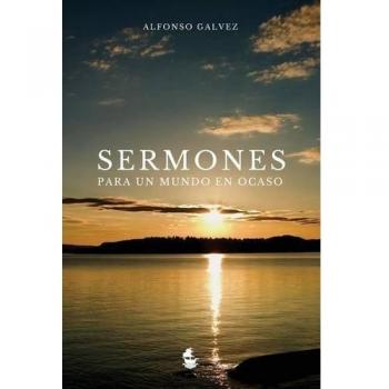 Sermones para un Mundo en Ocaso