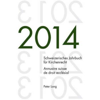 Schweizerisches Jahrbuch für Kirchenrecht. Bd. 19