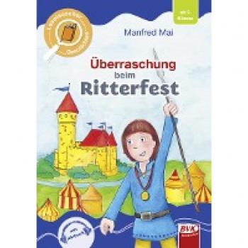 Leselauscher Geschichten: Überraschung beim Ritterfest