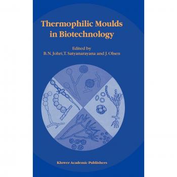 Thermophilic Moulds in Biotechnology