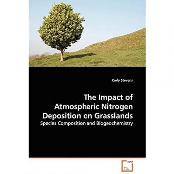 The Impact of Atmospheric Nitrogen Deposition on Grasslands