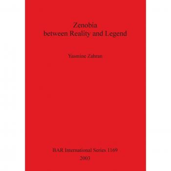 Zahran, Yasmine: Zenobia between Reality and Legend