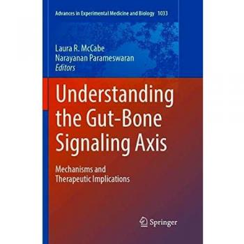 Understanding the Gut-Bone Signaling Axis