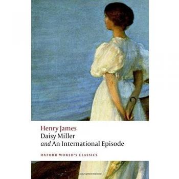 Daisy Miller and an International Episode, by Henry James