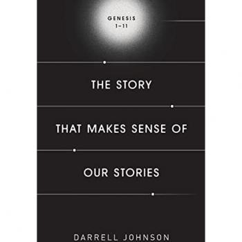 Johnson, Darrell W.: The Story That Makes Sense Of Our Stories