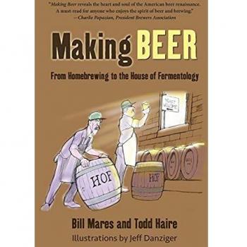 Making Beer: From Homebrew to the House of Fermentology