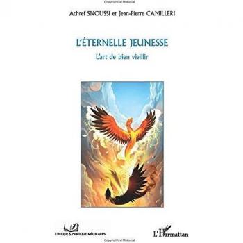 L'éternelle jeunesse: L'Art de bien vieillir