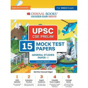 Oswaal UPSC CSE Prelims 15 Mock Test Papers General Studies Paper-1 | For 2024 Exam