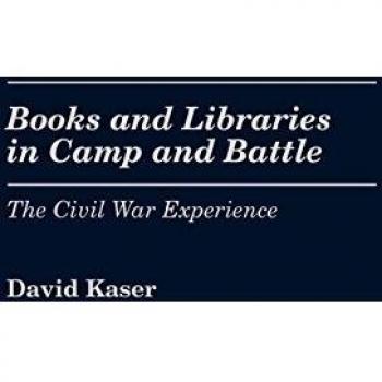 Books and Libraries in Camp and Battle,  Contributions in Librarianship and Information Science