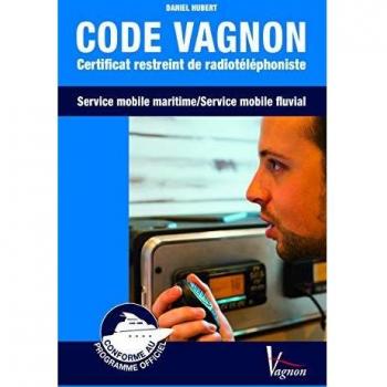 Code Vagnon Certificat restreint de radiotéléphoniste: Service mobile maritime / service mobile fluvial