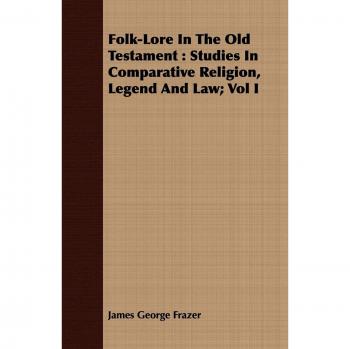 Folk-Lore In The Old Testament