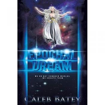 Epochal Dream