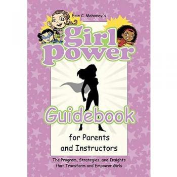 Girl Power Guidebook for Parents and Instructors