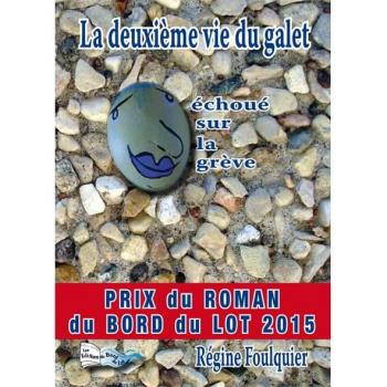 LA DEUXIÈME VIE DU GALET ÉCHOUÉ SUR LA PLAGE