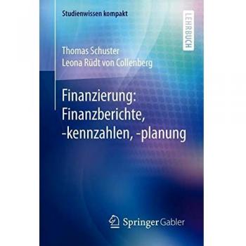 Finanzierung: Finanzberichte, -kennzahlen, -planung