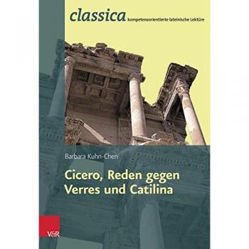 Cicero Reden gegen Verres und Catilina